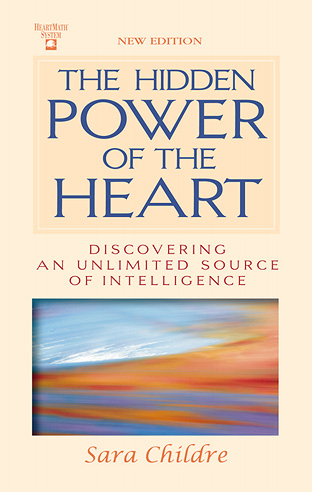 The Hidden Power of the Heart